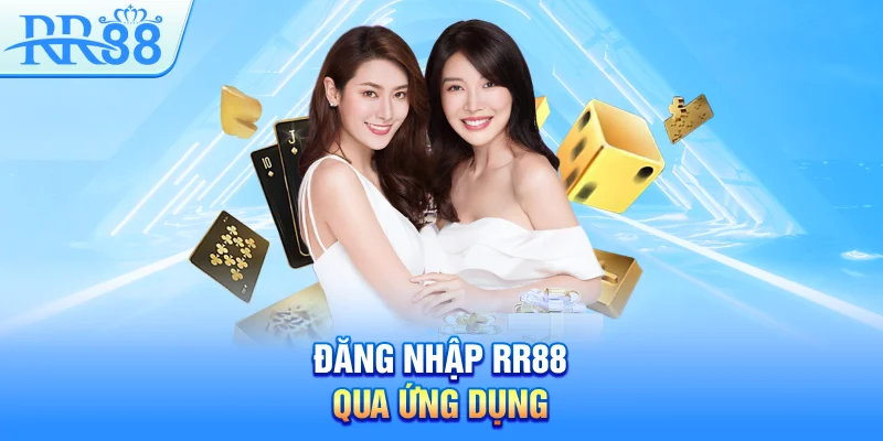 Đăng nhập RR88 qua ứng dụng