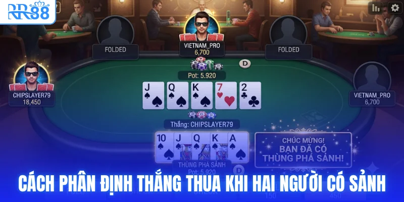 Cách phân định thắng thua khi hai người có thùng phá sảnh